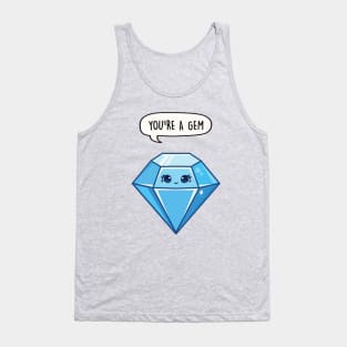 You're a Gem Tank Top